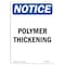 Signmission OSHA Notice, 7" Height, Polymer Thickening Sign, 7" X 5", Portrait OS-NS-D-57-V-17670 - alternate 1